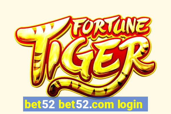 bet52 bet52.com login